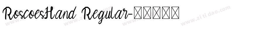 RoscoesHand Regular字体转换